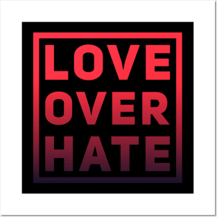Love over hate quote design Posters and Art
